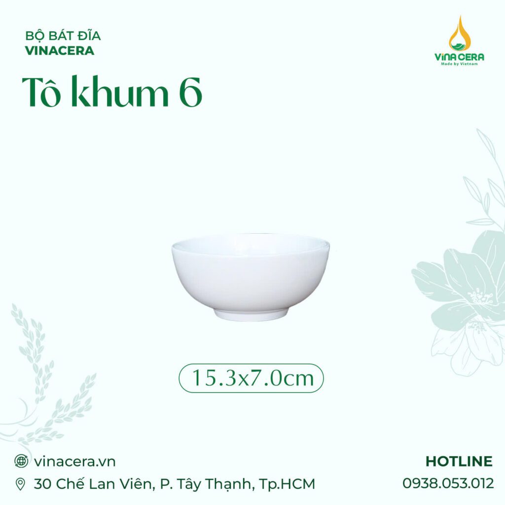 Tô Khum 6 Sứ Trắng Cao Cấp Vinacera (15.3 x 7cm)